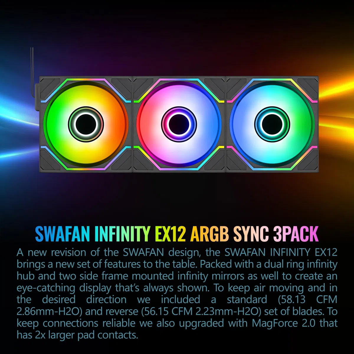 Thermaltake SWAFAN 120 EX Infinity ARGB; Hub e telaio specchio infinito; 120 mm x 28 mm; 500~2000 giri/min; MagForce 2.0; lame intercambiabili; sincronizzazione scheda madre 5 V a 3 pin